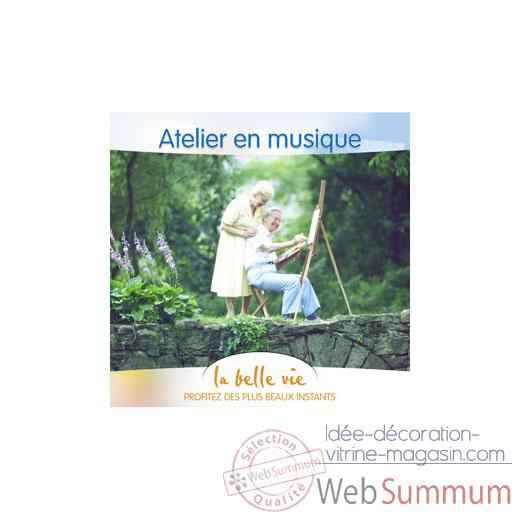 CD - Atelier en Musique - La Belle Vie
