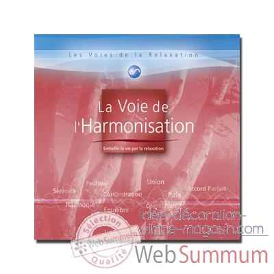 CD - La voie de l\'harmonisation - Les voies de la relaxation